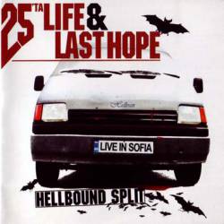 25 Ta Life : Hellbound Split